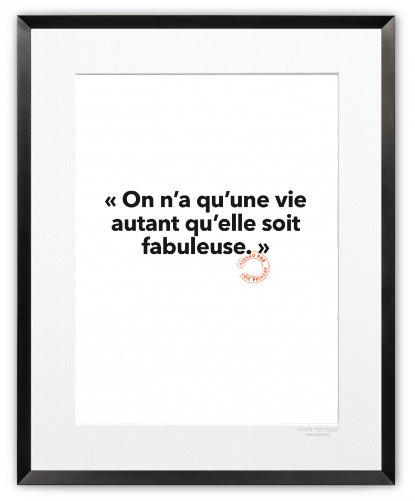 40 - Vie fabuleuse - Collection Entendu par Loïc Prigent