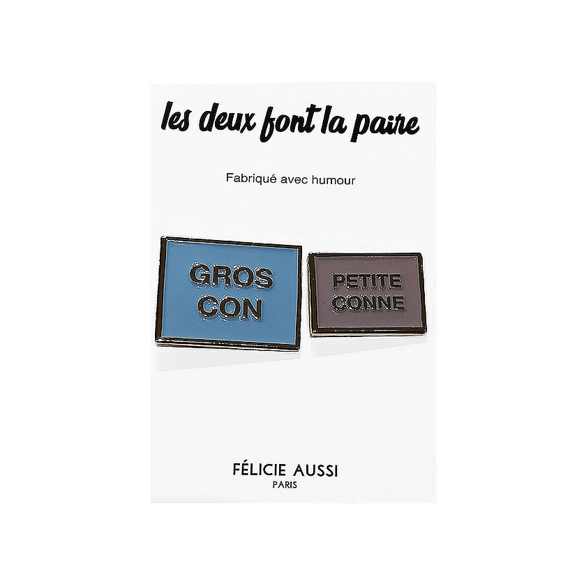 Duo de Pin's Gros Con/ Petite Conne en email, fabriqué en France par Félicie Aussi