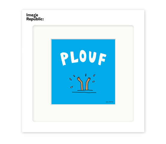 Plouf - Collection Soledad - tirage 22x22 - Image Republic