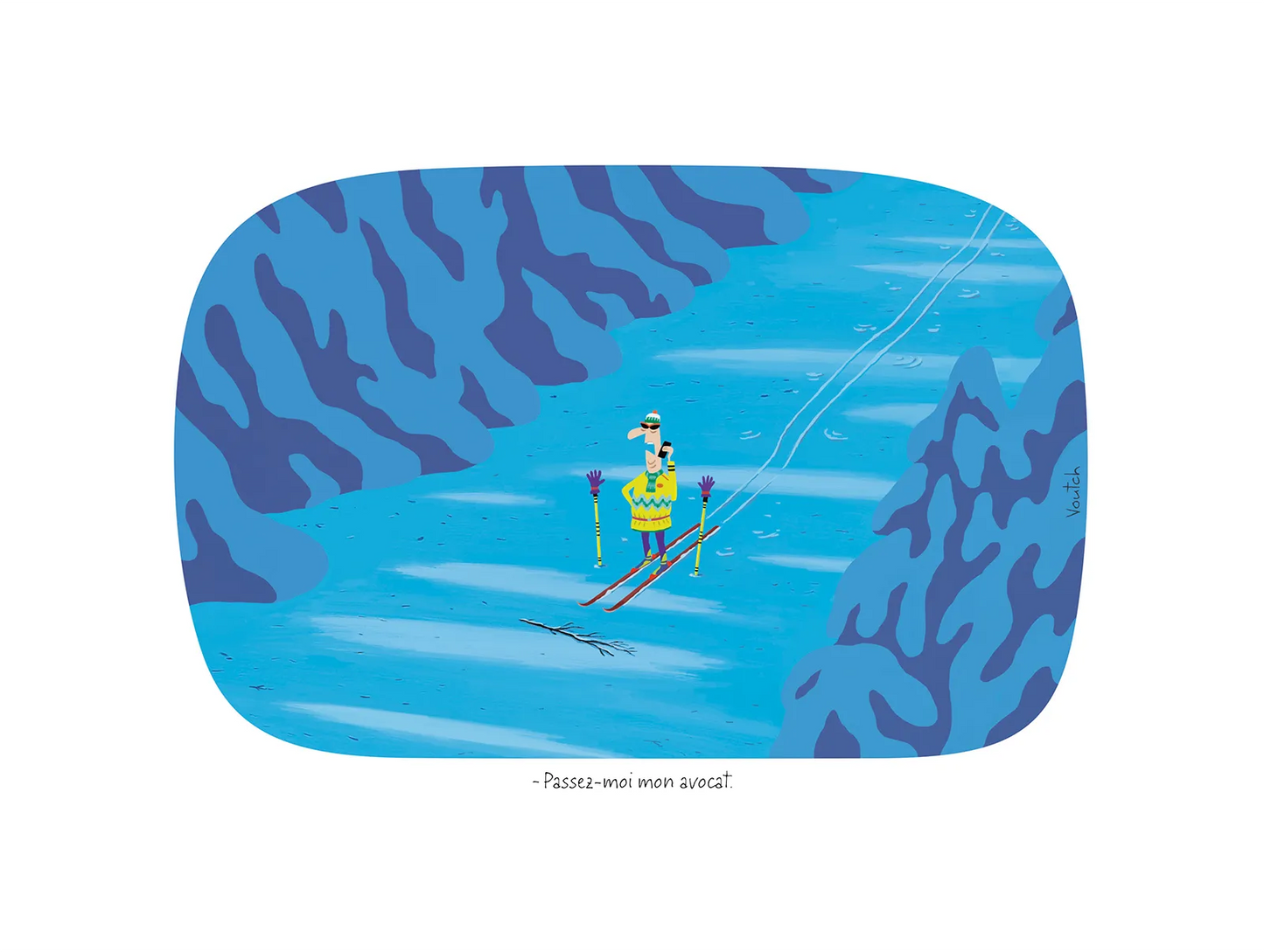 Affiche Voutch Avocat - Dessin de Voutch 30x40 édité par Image Republic. Un skieur perdu seul la nuit téléphone “Passez-moi mon avocat.”