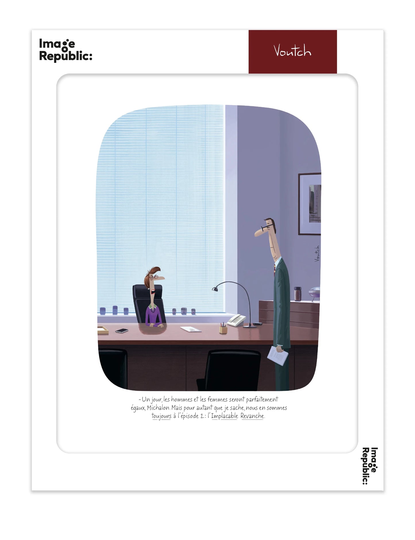 Affiche Voutch Revanche - Dessin de Voutch 30x40 édité par Image Republic