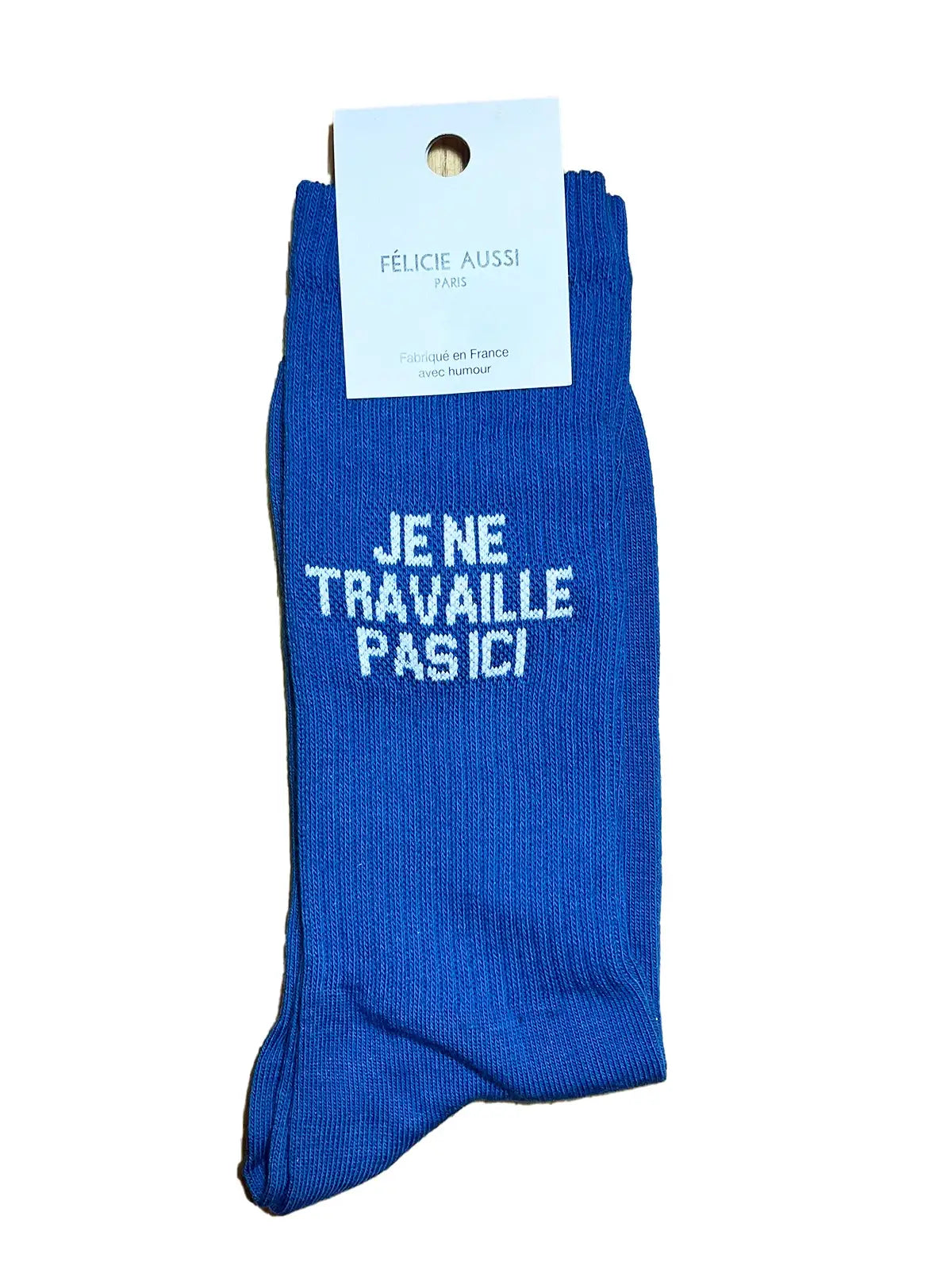 Chaussettes Félicie aussi Bleu avec message Je ne travaille pas ici  écrit en blanc. Pointure homme 40/45