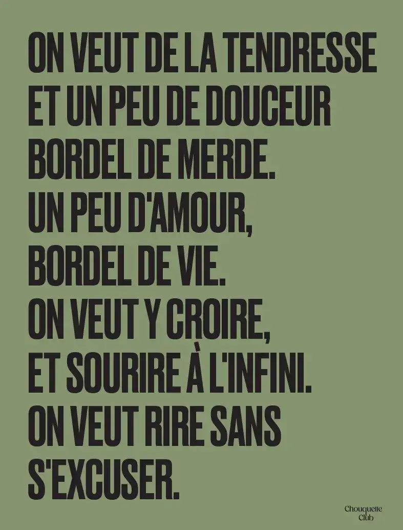 Affiche Chouquette - Mantra #2 en noir sur fond vert kaki.