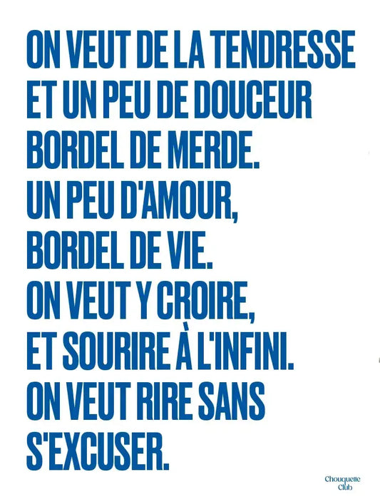 Affiche Chouquette - "On veut de la tendresse" en bleu sur fond blanc.