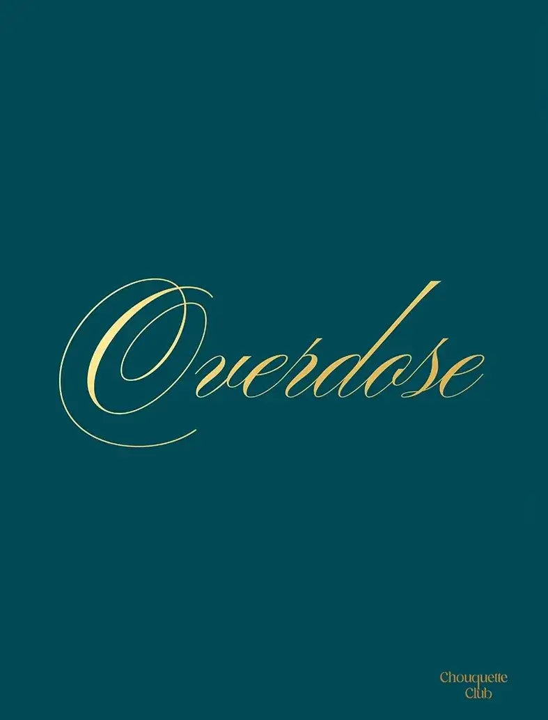 Affiche "Overdose", texte doré sur fond bleu canard