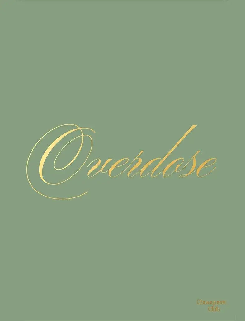 Affiche "Overdose", texte doré sur fond vert kaki