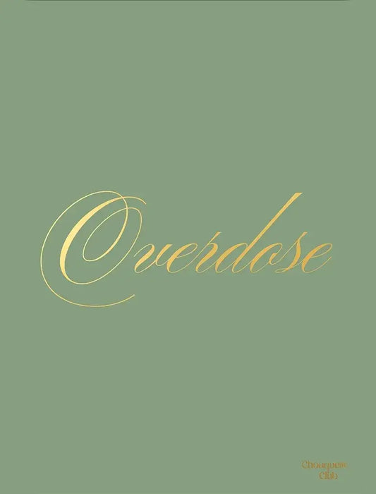 Affiche "Overdose", texte doré sur fond vert kaki