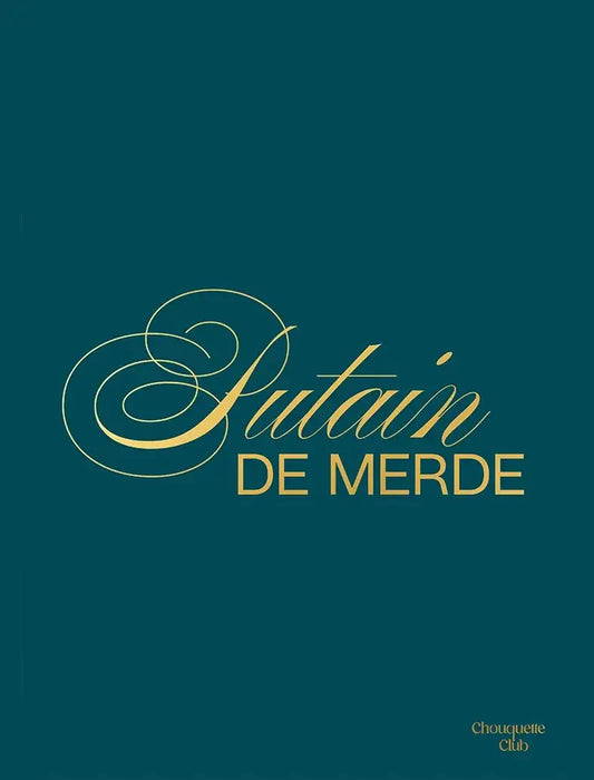 Affiche "Putain de merde", texte doré sur fond bleu canard