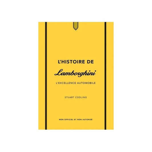 L'Histoire de Lamborghini - Livre Little Book of Place des victoiresi