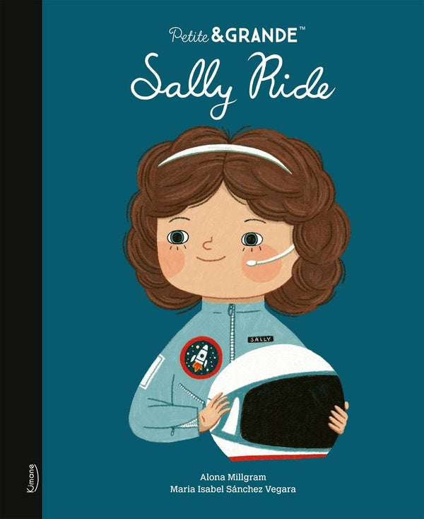 Sally Ride - Livre collection Petite et Grande - Kimane