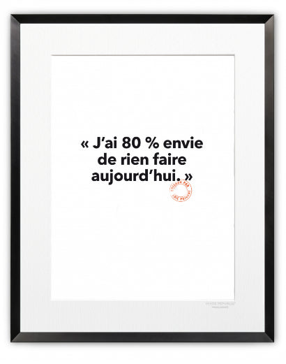 58 - J'ai 80% Envie - Collection Entendu par Loïc Prigent
