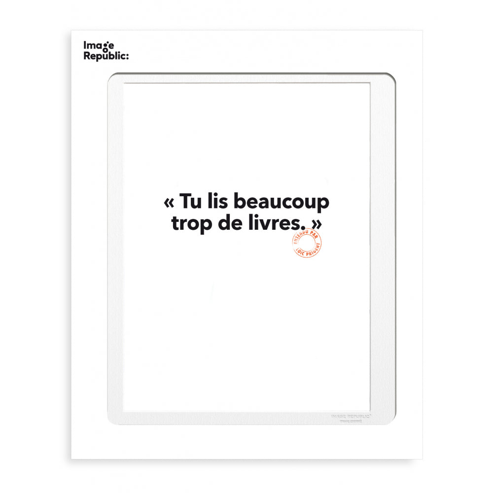 84 - Tu Lis Beaucoup Trop- Collection Entendu par Loïc Prigent