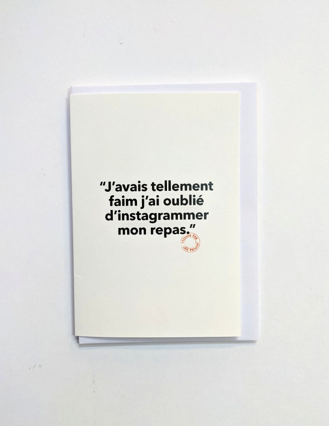 J'avais Tellement Faim - Carte Postale - Collection "Entendu par Loïc Prigent"