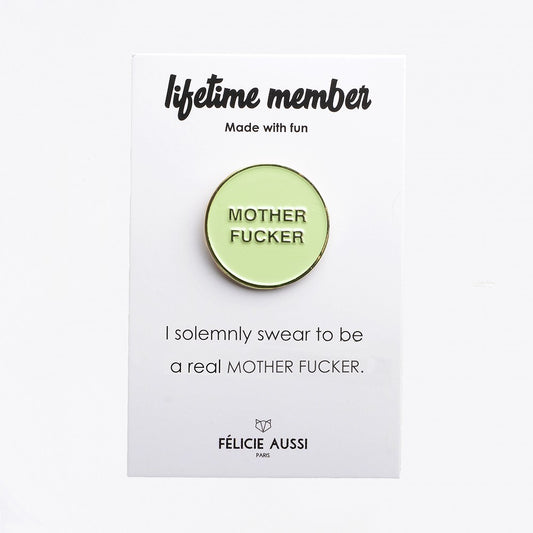Pin's Mother Fucker en email par Félicie Aussi