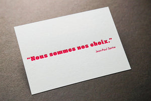 Citation Sartre - carte postale Letterpress 10x15 cm - Pappus Editions