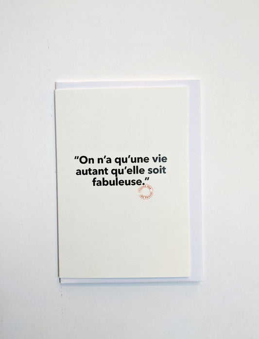 On N'a Qu'une Vie - Carte Postale - Collection "Entendu par Loïc Prigent"